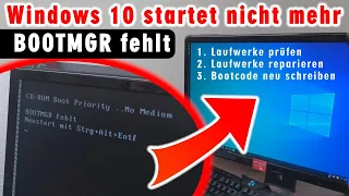 Windows 10 startet nicht ▪ BOOTMGR fehlt ⭐ Bootcode Bootsektor reparieren