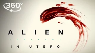 Alien: Covenant | "In Utero" A 360 Virtual Reality Experience | Fox Star India | May 12