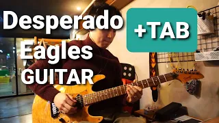 [Eagles] Desperado Electric Guitar Cover + GUITAR TAB