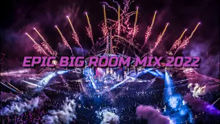 Best Big Room Remixes Of Popular Songs | Epic Big Room Mix 2022 | Vol.3