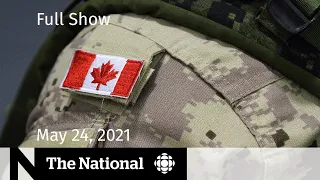 Military sexual misconduct, Fake reviews, Post-pandemic life | The National for May 24, 2021
