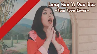 Lang Hua Yi Duo Duo 浪花一朵朵 - Richie Ren | Cover By Tina Toon