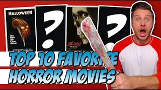 Top 10 Favorite Horror Movies!