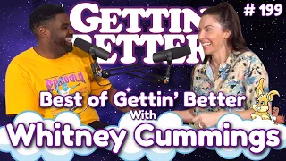 Whitney Cummings - Best of Gettin’ Better with Ron Funches # 199