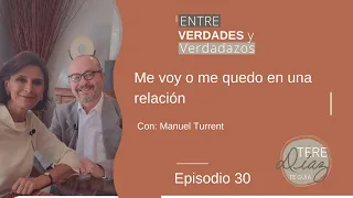 Me voy o me quedo en una relación, con Manuel Turent