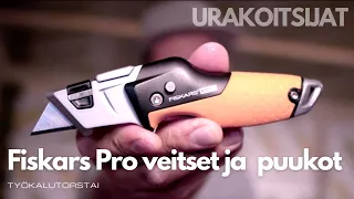 TyökaluTorstai - Fiskars Pro veitset ja puukot jokaiseen työkalupakkiin