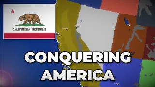 CONQUERING AMERICA as CALIFORNIA | Ages of Conflict