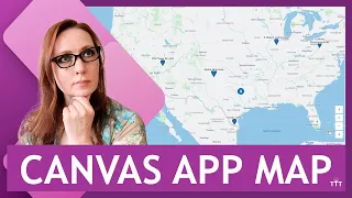 How to Work with the Interactive Map Control in a Power Apps Canvas App | Power Apps for Beginners