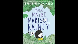 Book Talk: "Maybe Maybe Marisol Rainey" by Erin Entrada Kelly