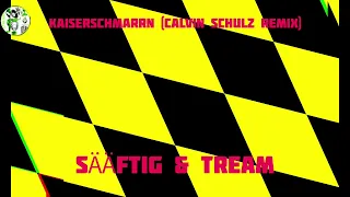 Kaiserschmarrn Sääftig X Tream LucaDante - Hardstyle Remix (Calvin Schulz) #kaiserschmarrnremix