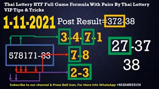 1-11-2021 Thai Lottery HTF Full Game Formula With Pairs By Thai Lottery VIP Tips & Tricks