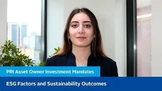 PRI Asset Owner Investment Mandates - ESG Factors and Sustainability Outcomes