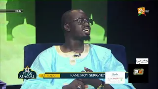 FII AK MAGAL: KANE MOY SERIGNE ? | LUNDI 12 SEPTEMBRE 2022