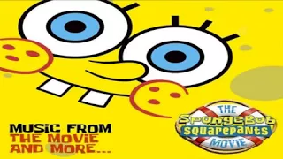 The Spongebob Squarepants Movie - Now That We're Men (Instrumental Version)