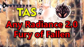 [TAS][Hollow Knight] Any Radiance 2.0 beaten! (Fury of Fallen)