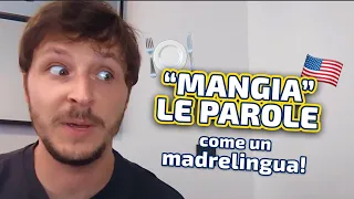 "Mangia le tue parole" in inglese come un vero Madrelingua! 🍽️