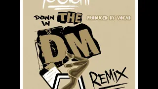 Yo Gotti - Down In The DM Remix - Produced By Vokab