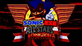 THE BEST SONIC.EXE REMAKE EVER GOT REMASTERED - SONIC.EXE: ALL STARS REMASTERED (SONICALLSTARS.EXE)