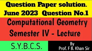 Computational Geometry paper solution June 23