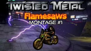 Twisted Metal ONLINE - Flamesaws Montage #1