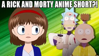 RICK AND MORTY IS AN ANIME NOW?!