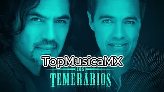 LOS TEMERARIOS 2023 MIX🐺🐺❤️💘🎶🔥SUSCRIBETE QUE ESPERAS🙏