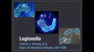 Legionella -- Patrick Kenney, MD