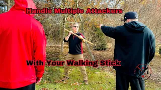 Handle MULTIPLE ATTACKERS With Your Walking Stick