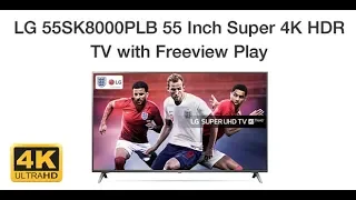 LG 55SK8000PLB 55 Inch Super 4K HDR LED TV with Freeview Play Features
