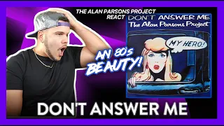 First Time Reaction The Alan Parsons Project  Don't Answer Me | Dereck Reacts
