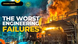 Top 10 Worst Engineering Failures Of All Time | The Worst Engineering Disasters | Amazing Facts