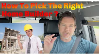 How To Choose The Best Home Builder | How To Compare Builders