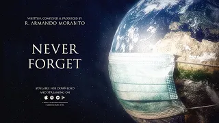 R. Armando Morabito - Never Forget (Official Audio)