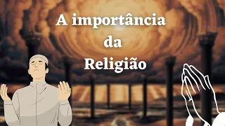 A Importância da Religião