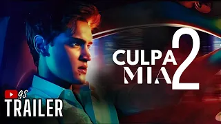 CULPA MIA 2  - TRAILER GS🎙(Culpa Tuya) I can't live without Noah | ITA