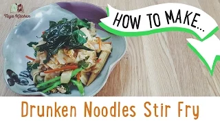 How To Make Pad Kee Mao! Pad Kee Mao (Drunken Noodles) ผัดขี้เมา - Pad Kee Mao Recipe | Taya Kitchen