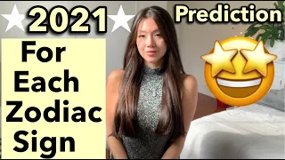 2021 PREDICTION for EACH ZODIAC SIGN ⭐️