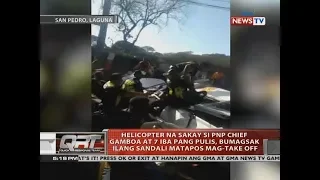 QRT: Helicopter na sakay si PNP chief Gamboa at 7 iba pang pulis, bumagsak ilang sandali...