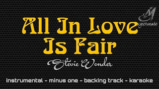 ALL IN LOVE IS FAIR [ STEVIE WONDER ] INSTRUMENTAL | MINUS ONE