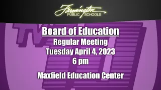 FPS Board of Education Regular Meeting ~ April 4, 2023