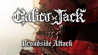 CALICO JACK - Broadside Attack (OFFICIAL MUSIC VIDEO)