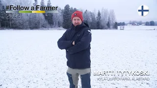Follow a Farmer - Martti Tytykoski - S1:E1
