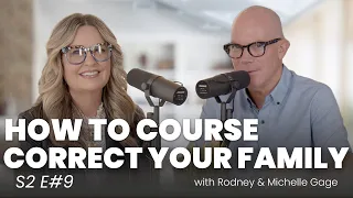 How To Course Correct Your Family