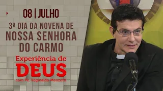 Experiência de Deus | 08/07/23 | 3º dia da novena de Nossa Senhora do Carmo | @PadreManzottiOficial