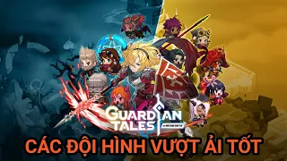 GUARDIAN TALES | VƯỢT ẢI KHÔNG CÒN KHÓ | ALL TANK GAMING (P10)