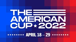 The American Cup 2022: Day 8