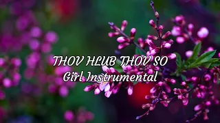 Thov Hlub Thov So - Girl Instrumental