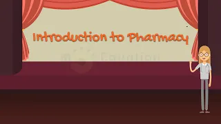 Introduction to Pharmacy