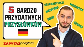 5 BARDZO przydatnych słów: meistens, gelegentlich, eben, gerade, momentan #zapytajpoliglotę odc. 204