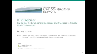 ILCN Webinar: Sylvia Bates on Standards and Practices for Land Trusts